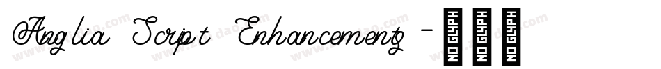 Anglia Script Enhancements字体转换